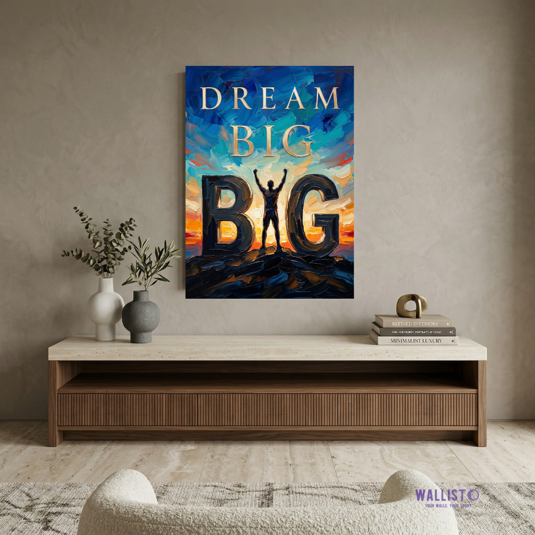 Dream Big